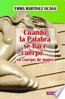 Cuando la Palabra se hace cuerpo... en cuerpo de mujer
