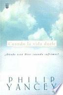 Cuando LA Vida Duele