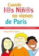 Cuando los niños no vienen de París