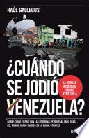 ¿Cuándo se jodió Venezuela?