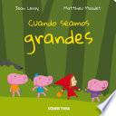 Cuando seamos grandes