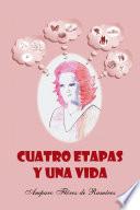 Cuatro etapas y una vida