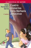 Cuatro misterios para Bárbara detective