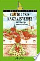 Cuatro o tres manzanas verdes