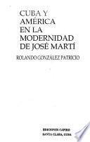 Cuba y América en la modernidad de José Martí