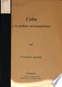 Cuba y la política norteamericana