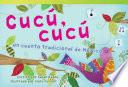 Cucu, cucu: Un cuento tradicional de Mexico (Cuckoo, Cuckoo: A Folktale from Mexico) 6-Pack