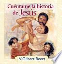 Cuentame La Historia de Jesus