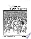 Cuéntanos lo que se cuenta