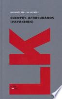 Cuentos Afrocubanos (Patakines)