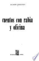 Cuentos con rabia y oficina