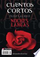 Cuentos Cortos Para Calmar Noches Largas