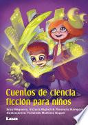 Cuentos de ciencia ficción para niños