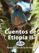 Cuentos de etiopía ii