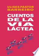 Cuentos de la Vía Láctea