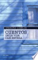 Cuentos de la vida casi entera