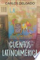 Cuentos de Latinoamérica
