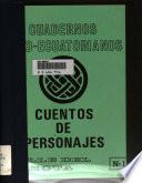 Cuentos de personajes. Cuadernos afro-ecuatorianos