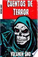 Cuentos de Terror. Volumen Uno