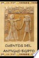 Cuentos Del Antiguo Egipto