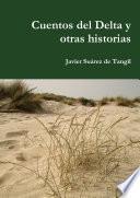 Cuentos del Delta y otras historias