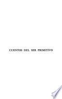Cuentos del ser primitivo