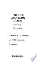 Cuentos: El mentir de las estrellas ; Las pruebas del caos ; El Grimorio