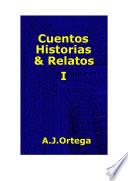 CUENTOS HISTORIAS & RELATOS TOMO I