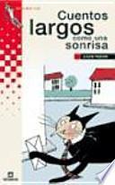 Libro Cuentos largos como una sonrisa