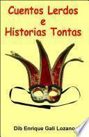 Cuentos Lerdos e Historias Tontas
