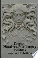 Cuentos Macabros Mortuorios y Malditos