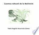 Cuentos Náhuatl de la Malintzin