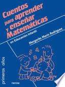 Cuentos para aprender y enseñar Matemáticas