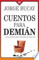 Cuentos Para Demián: Los Cuentos Que Contaba Mi Analista