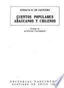 Cuentos populares araucanos y chilenos