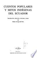 Cuentos populares y mitos indígenas del Ecuador