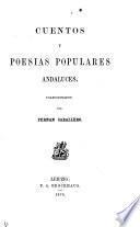 Cuentos y poesías populares andaluces, coleccionados por Fernán Caballero