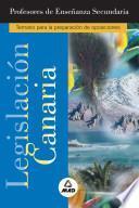 Cuerpo de Profesores de Enseñanza Secundaria. Legislacion Canarias. E-book