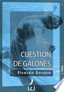 Cuestión de galones