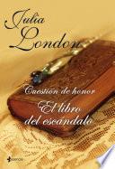 Cuestión de honor. El libro del escándalo