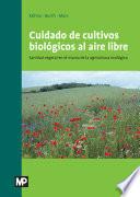 Cuidado de cultivos biológicos al aire libre