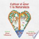 Cultivar el amor por la naturaleza