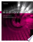 Cultura audiovisual. 1ra Edición