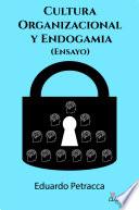 Cultura organizacional y endogamia (Ensayo)
