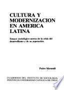 Cultura y modernización en América Latina
