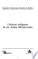 Culturas indígenas de los Andes Meridionales