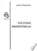 Culturas prehistóricas