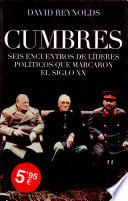 Cumbres seis encuentros de lideres politicos que