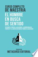 Curso Completo De Maestria El Hombre En Busca De Sentido