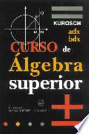 Curso de Álgebra Superior